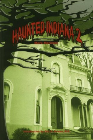 Haunted Indiana 2 (Tales of the Supernatural Series)