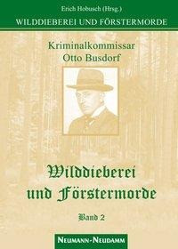 Wilddieberei und Förstermorde 2