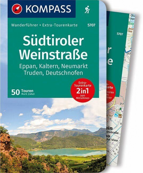 KOMPASS Wanderführer Südtiroler Weinstraße: Wanderführer mit Extra-Tourenkarte 1:35.000, 50 Touren, GPX-Daten zum Download