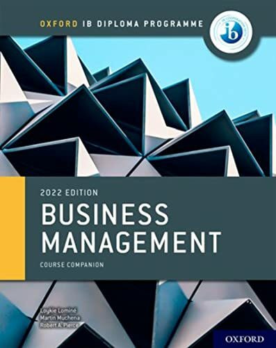 Oxford IB Diploma Programme: Business Management Course Book (IB individuals and societies economics ed 2022)