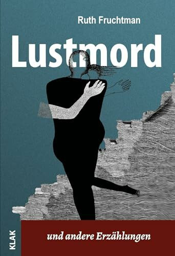 Lustmord: Und andere Erzählungen
