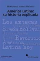 América Latina: su historia explicada