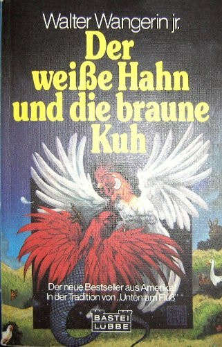 Der weiße Hahn und die braune Kuh.