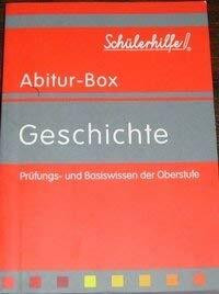 Geschichte - Prüfungs- und Basiswissen der Oberstufe (Schülerhilfe Abitur-Box)