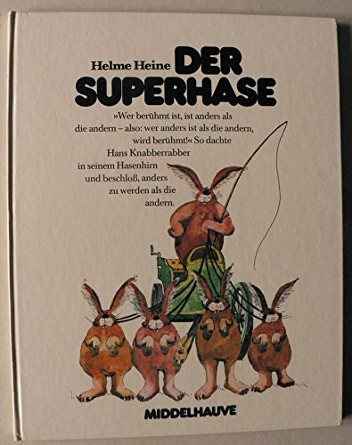 Der Superhase. In neuer Rechtschreibung