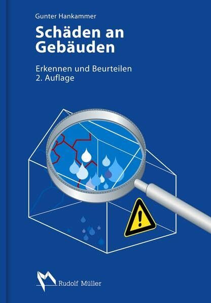 Schäden an Gebäuden: Erkennen und Beurteilen
