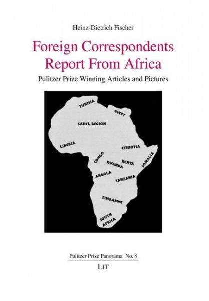 Foreign Correspondents Report From Africa