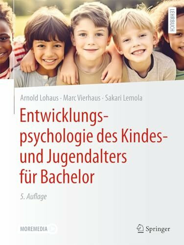 Entwicklungspsychologie des Kindes- und Jugendalters für Bachelor: With Online Files / Update (Springer-Lehrbuch)