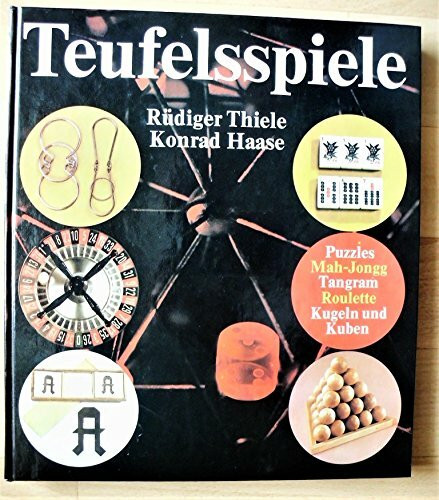 Teufelsspiele. Fünf höllische Audienzen um Geist, Gewinn und Glück