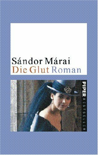 Die Glut: Roman (Piper Taschenbuch, Band 4886)