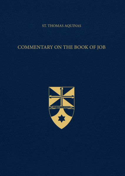 Commentary on the Book of Job (Latin-English Edition): Opera Omnia, Volume 32