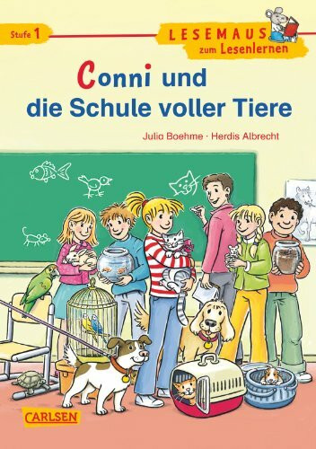 LESEMAUS zum Lesenlernen Stufe 1: Conni und die Schule voller Tiere