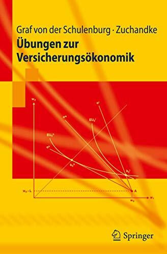 Übungen zur Versicherungsökonomik (Springer-Lehrbuch)