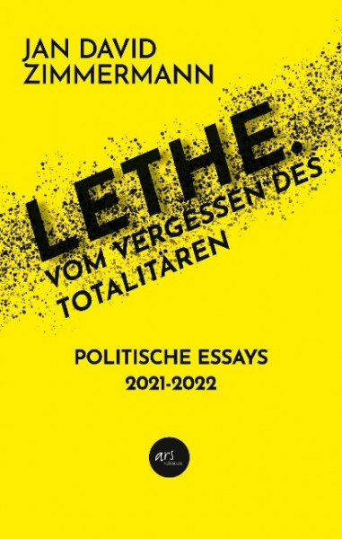 LETHE. Vom Vergessen des Totalitären