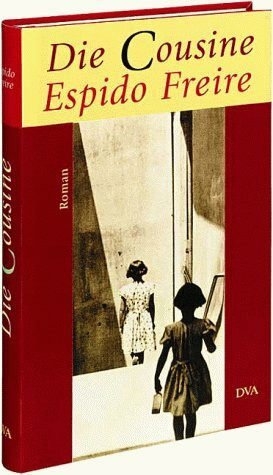 Die Cousine: Roman. Aus d. Span. v. Ilse Layer
