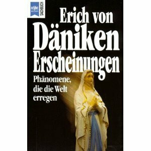 Erscheinungen. Phänomene, die die Welt erregen.