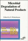 Microbial Degradation of Natural Products