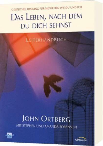 Der Kurs: Das Leben, nach dem du dich sehnst: Leiterhandbuch