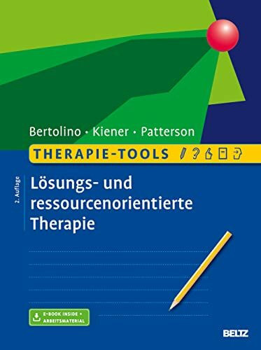 Therapie-Tools Lösungs- und ressourcenorientierte Therapie: Mit E-Book inside und Arbeitsmaterial