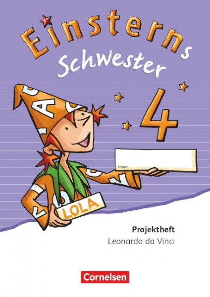 Einsterns Schwester 4. Schuljahr - Sprache und Lesen - Projektheft