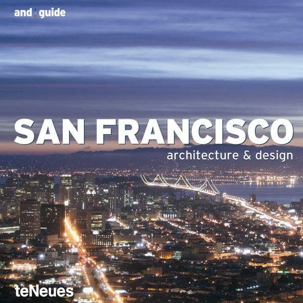 San Francisco - Architecture and Design (and guide)