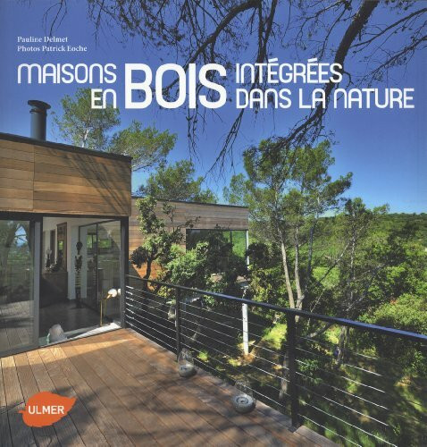 Maisons en bois intégrées dans la nature