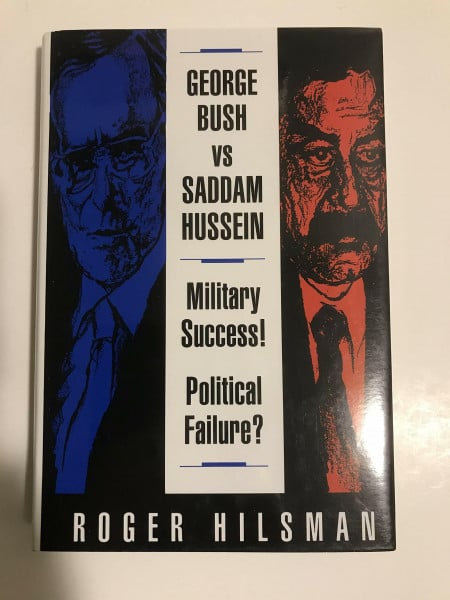 George Bush Vs. Saddam Hussein: Military Success! Political Failure?