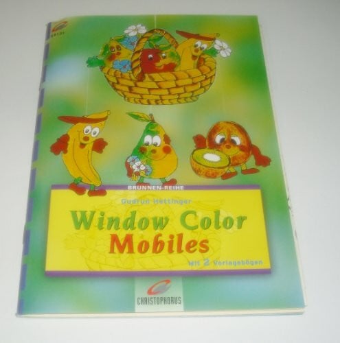 Brunnen-Reihe, Window Color Mobiles