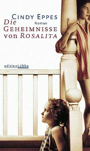 Die Geheimnisse von Rosalita (Edition Lübbe)