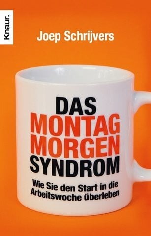 Das Montagmorgen-Syndrom: Wie Sie den Start in die Arbeitswoche überleben