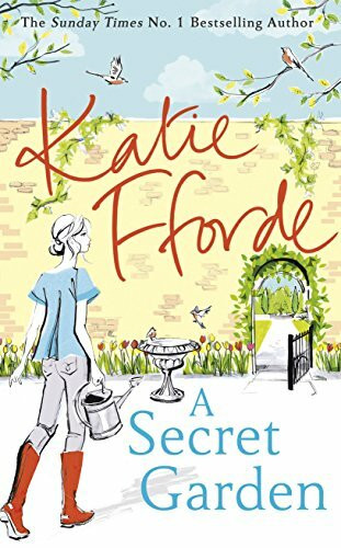 A Secret Garden: Fforde Katie