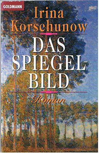 Das Spiegelbild: Roman