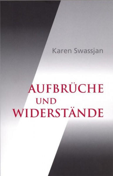 Swassjan, K: Aufbrüche und Widerstände