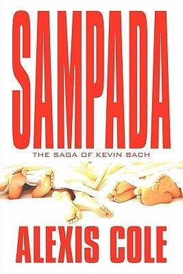 Sampada: The Saga of Kevin Bach