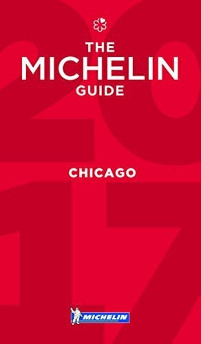 Michelin Red Guide 2017 Chicago