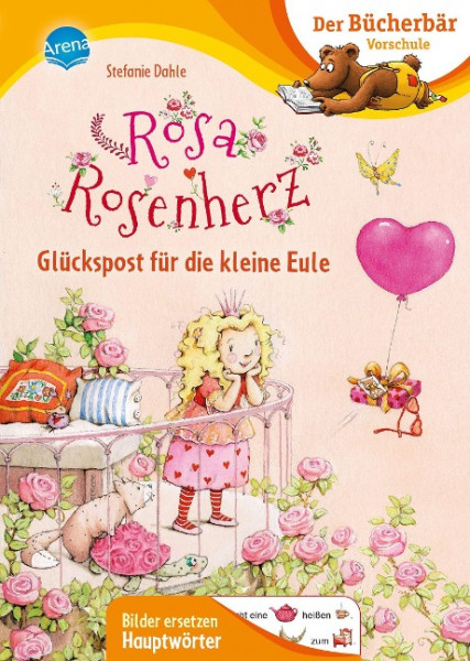 Rosa Rosenherz. Glückspost für die kleine Eule
