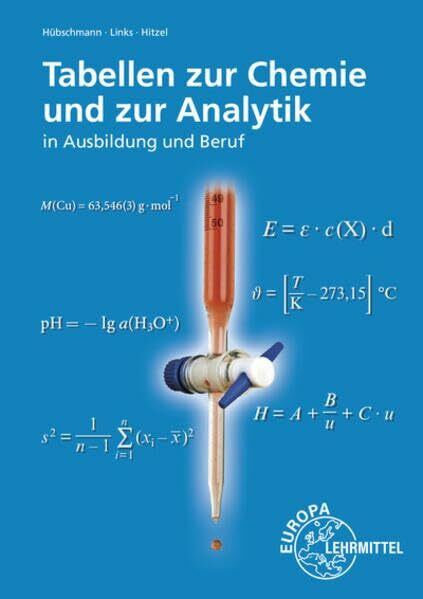 Tabellen zur Chemie und zur Analytik: in Ausbildung und Beruf