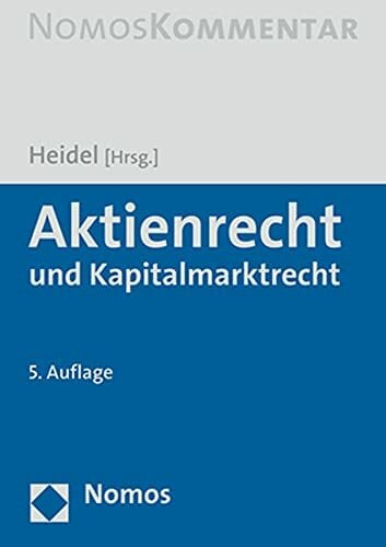 Aktienrecht und Kapitalmarktrecht Aktienrecht und Kapitalmarktrecht