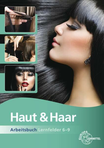 Haut & Haar Arbeitsbuch Lernfelder 6-9