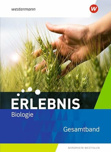 Erlebnis Biologie - Ausgabe 2021 für Nordrhein-Westfalen: Gesamtband