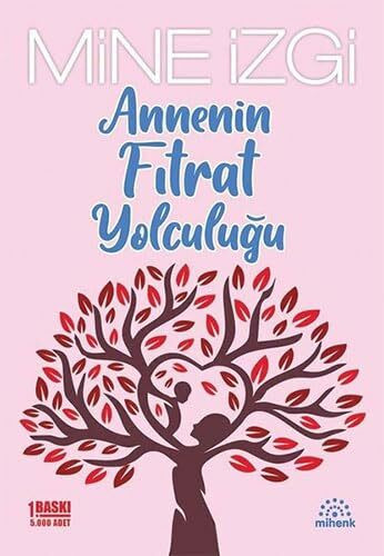 Annenin Fitrat Yolculugu