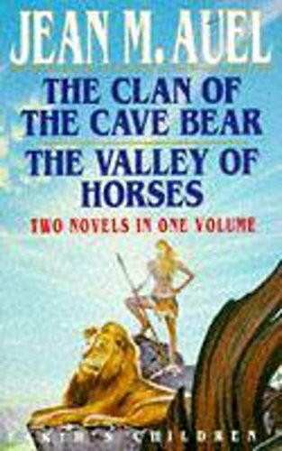 The Clan of the Cave Bear. The Valley of Horses. Ayla und der Clan des Bären. Das Tal der Pferde, engl. Ausgabe (Earth's Children S.)