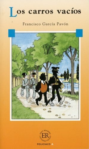 Los carros vacíos: Spanische Lektüre für das 1., 2., 3. Lernjahr Los carros vacíos: Spanische Lektüre für das 1., 2., 3. Lernjahr