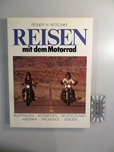 Reisen mit dem Motorrad