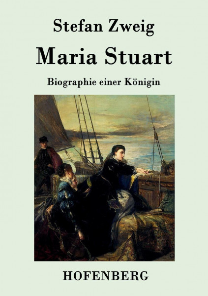 Maria Stuart: Biographie einer Königin
