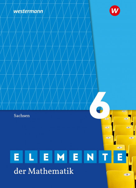 Elemente der Mathematik SI - Ausgabe 2019 für Sachsen: Schulbuch 6: Ausgabe 2019 - Sekundarstufe 1