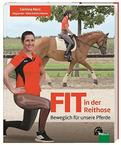 Fit in der Reithose: Beweglich für unsere Pferde