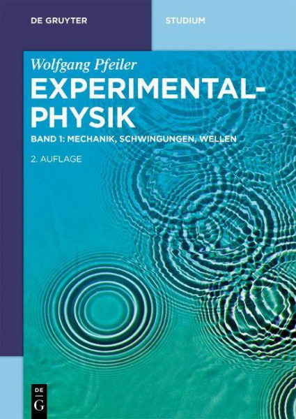 Experimentalphysik, Band 1: Mechanik, Schwingungen, Wellen