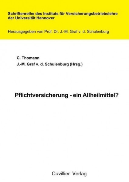 Pflichtversicherung - ein Allheilmittel?