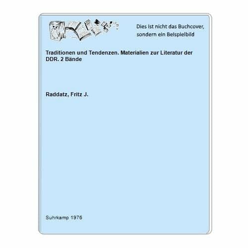 Traditionen und Tendenzen: Materialien zur Literatur der DDR
